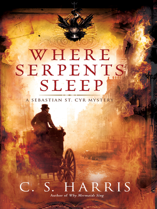 Title details for Where Serpents Sleep by C. S. Harris - Wait list